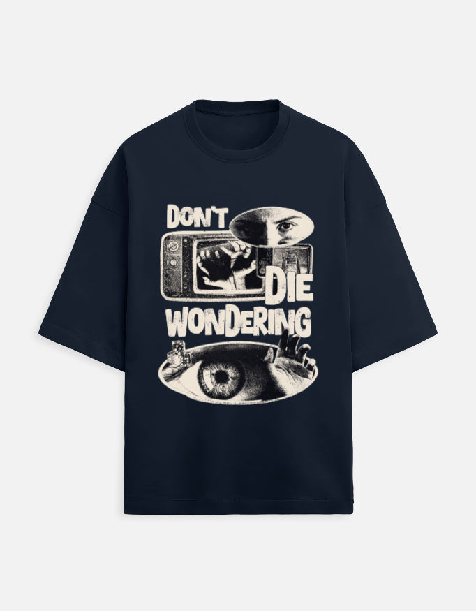 Don't Die Wondering