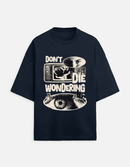 Don't Die Wondering