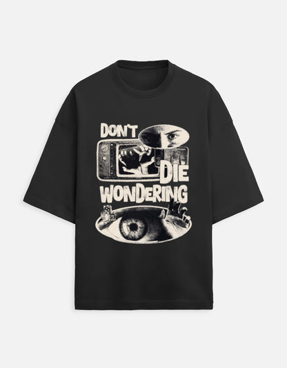 Don't Die Wondering